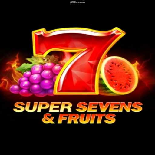 Exploring the Excitement of 7SuperSevensFruits: A Thrilling Slot Adventure